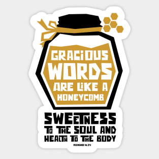 Gracious words are like a Honeycomb Sticker